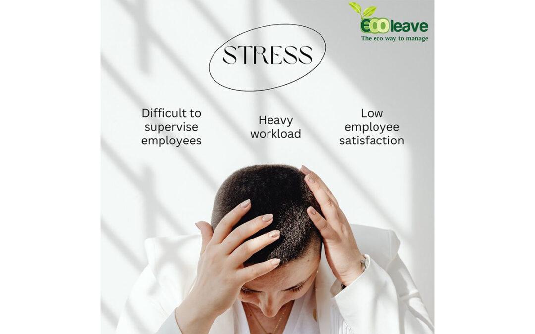 Stress About Managing Your Company’s Employees?